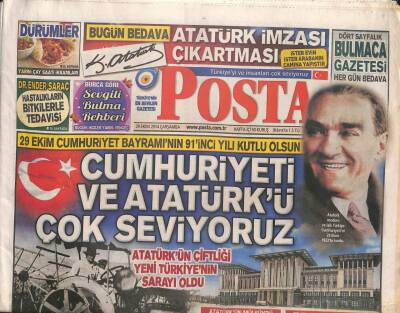 Posta Gazetesi 29 Ekim 2014 - Peşmergeciler Türkiyeden Geçti - Atatürkün Çiftliği Yeni Türkiyenin Sarayı Oldu GZ106328 - 1