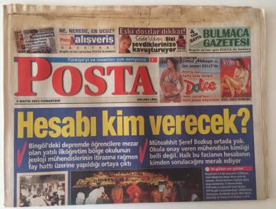 Posta Gazetesi 3 Mayıs 2003 - Bingöl Depreminde Öğrencilere Mezar Olan Yatılı Okulun Hesabını Kim Verecek GZ31250 - 1