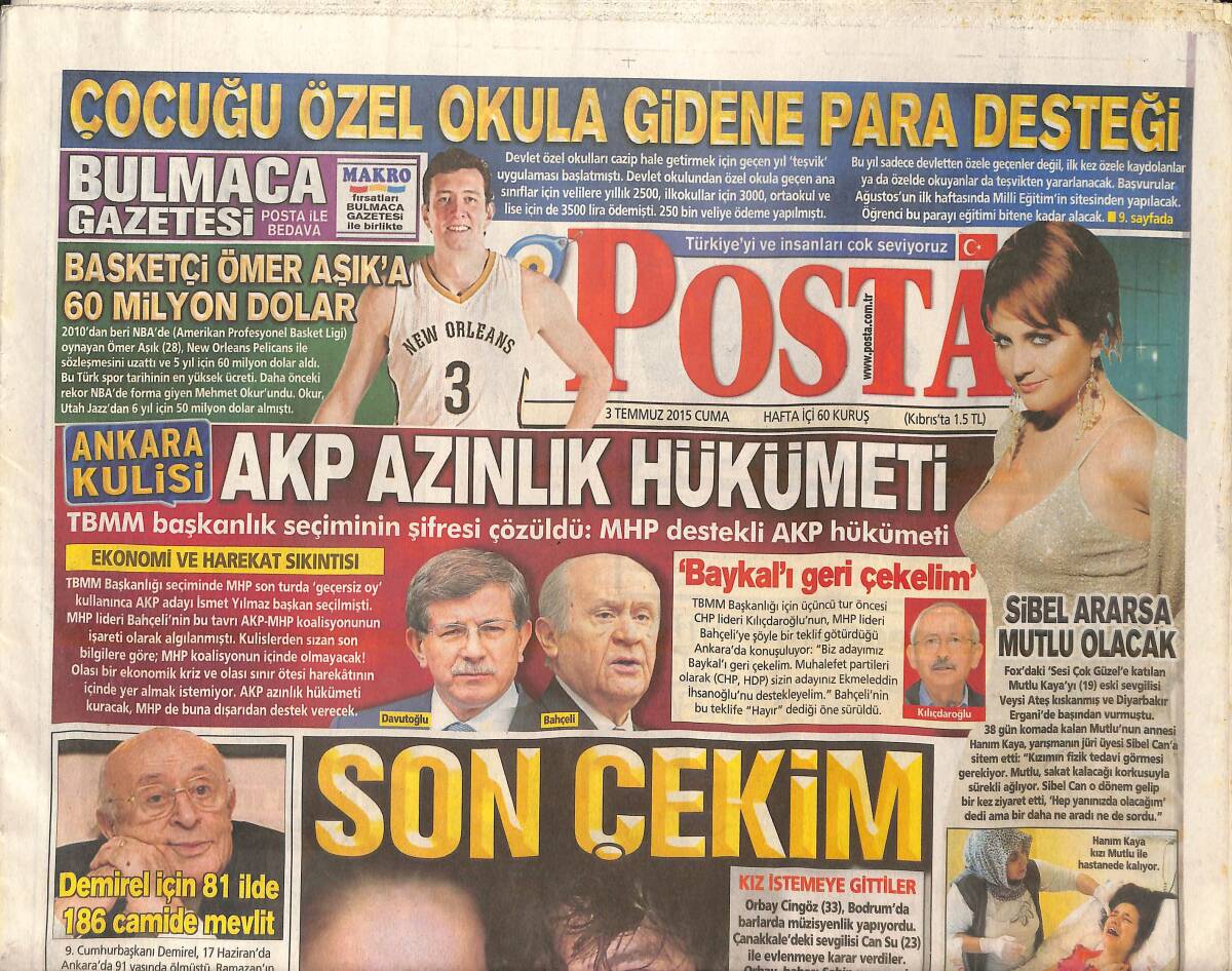 Posta Gazetesi 3 Temmuz 2015 - AKP Azınlık Hükümeti - Kemal Kılıçdaroğlu: Deniz Baykal'ı Geri Çekelim! GZ138682 - 1