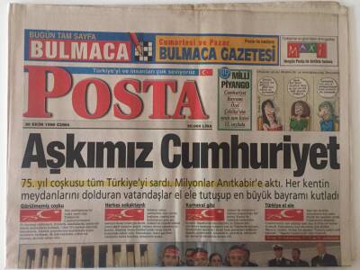 Posta Gazetesi 30 Ekim 1998 - Aşkımız Cumhuriyet 75. Yıl Coşkusu Tüm Türkiyeyi Sardı GZ26278 - 1