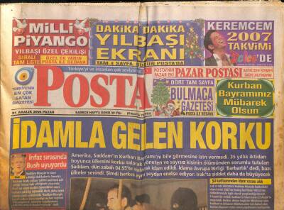 Posta Gazetesi 31 Aralık 2006 - Erdoğanın Torununun Adı Ahmet Akif Oldu - Amerika , Saddamın Kurban Bayramını Bile Görmesine İzin Vermedi GZ125755 - 1