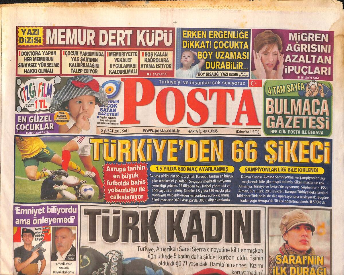Posta Gazetesi 5 Şubat 2013 - Gazeteci Didem Tuncay'ın Sağ Gözünü Terör Aldı - Türkiye'den 66 Şikeci GZ158467 - 1