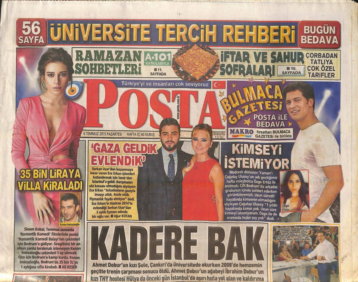 Posta Gazetesi 6 Temmuz 2015 - Ece Erken: Gaza Geldik Evlendik! - Çağatay Ulusoy Kimseyi İstemiyor! GZ138684 - 1