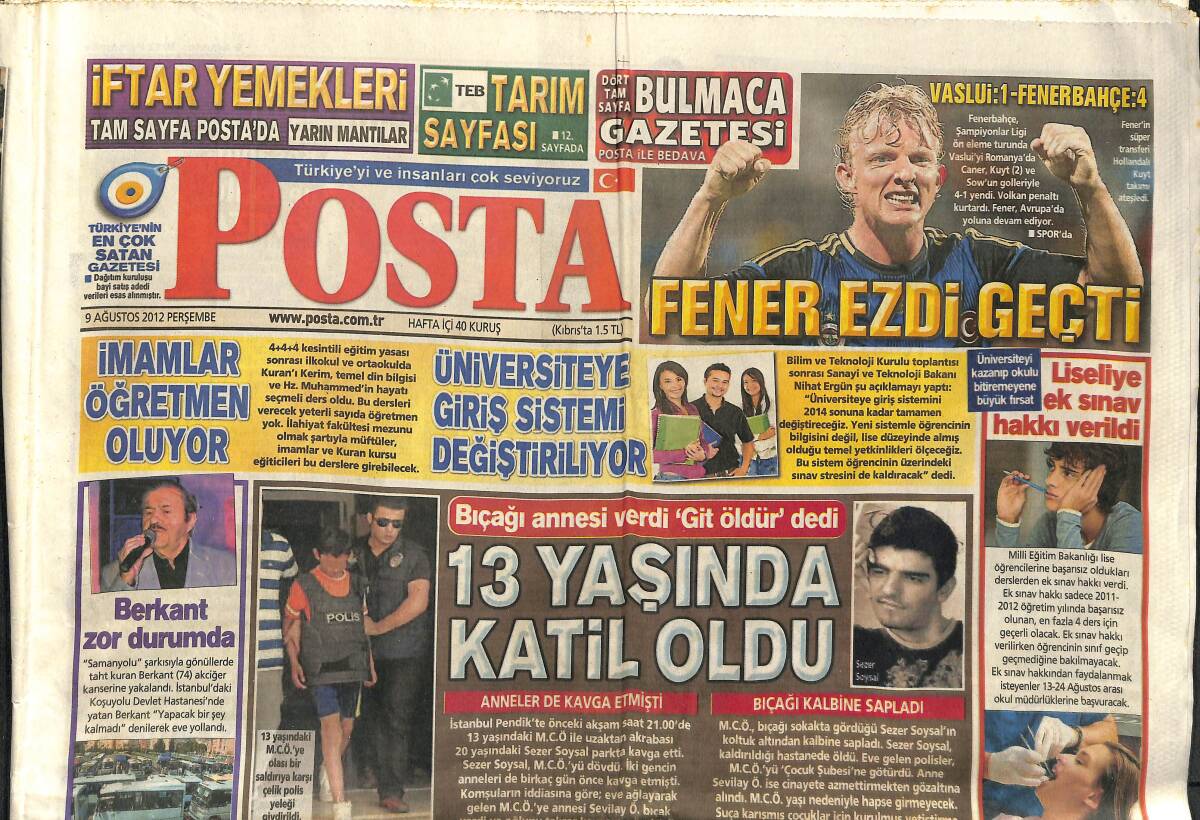 Posta Gazetesi 9 Ağustos 2012 - Fener Ezdi Geçti - Merve Aydın Ağlaya Ağlaya Elendi - Avrupa'daki Kriz Türklere Yaradı GZ138734 - 1