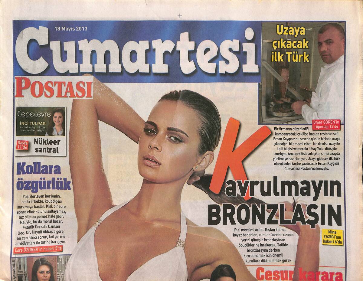 Posta Gazetesi Cumartesi Eki 18 Mayıs 2013 - Uzayda Bir Türk - Ayça Erturan Mantı Yiyerek Kilo Vermiş GZ154729 - 1