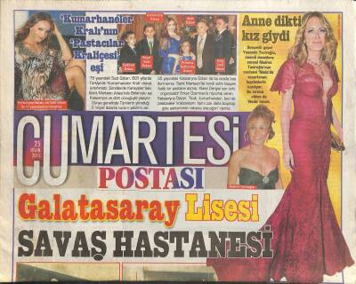 Posta Gazetesi Cumartesi Eki 25 Nisan 2015 - Galatasaray Lisesi Savaş Hastanesi GZ120869 - 1