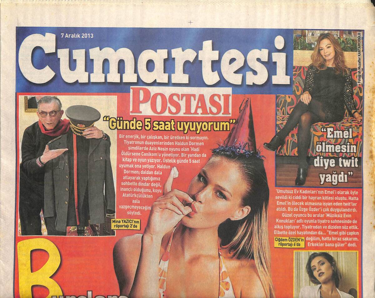Posta Gazetesi Cumartesi Postası Eki 7 Aralık 2013 - Haldun Dormen '' Günde 5 Saat Uyuyorum '' GZ138540 - 1