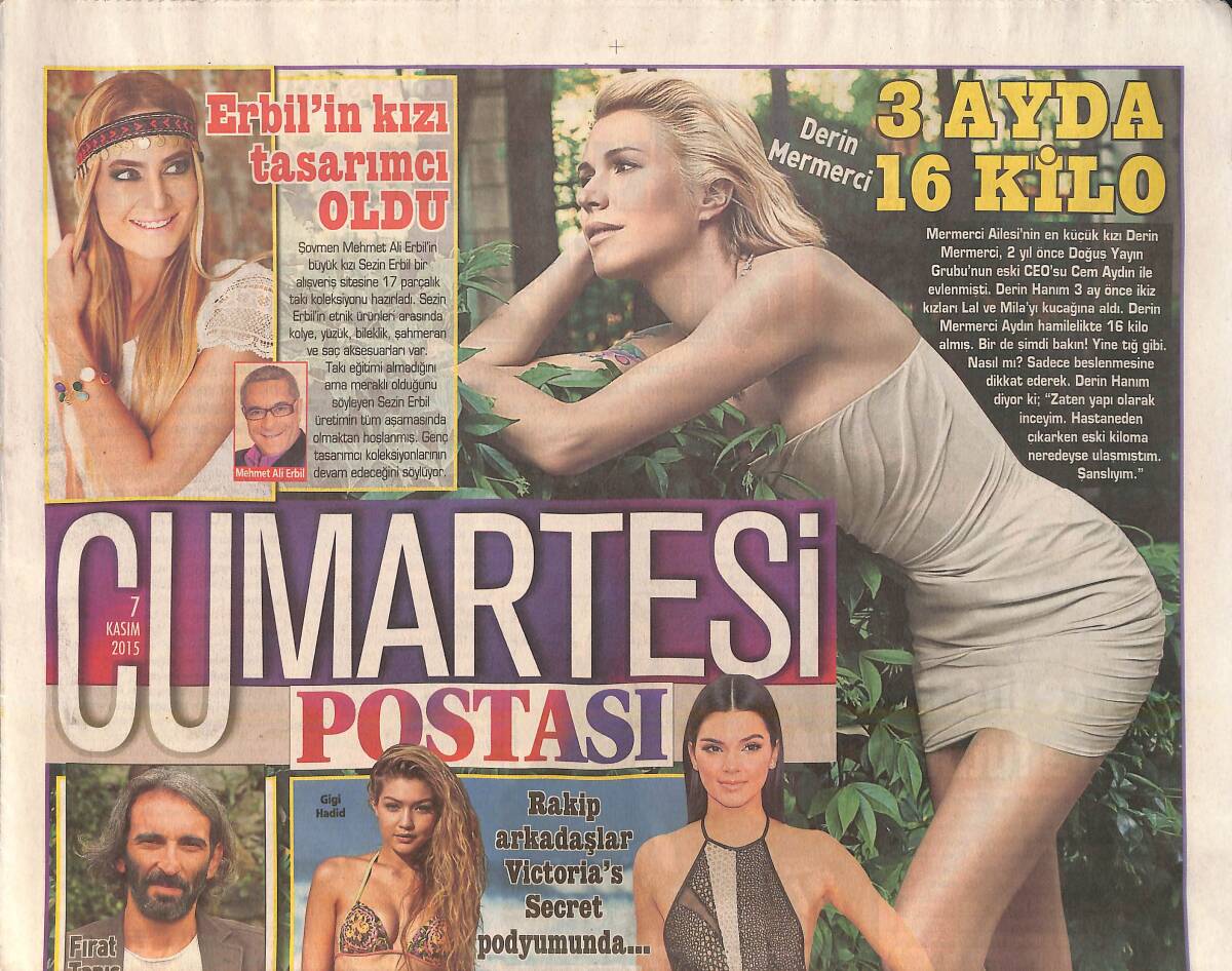 Posta Gazetesi Cumartesi Postası Eki 7 Kasım 2015 - Erbil'in Kızı Tasarımcı Oldu - Öyü Serter , Mecburen Formda GZ159936 - 1