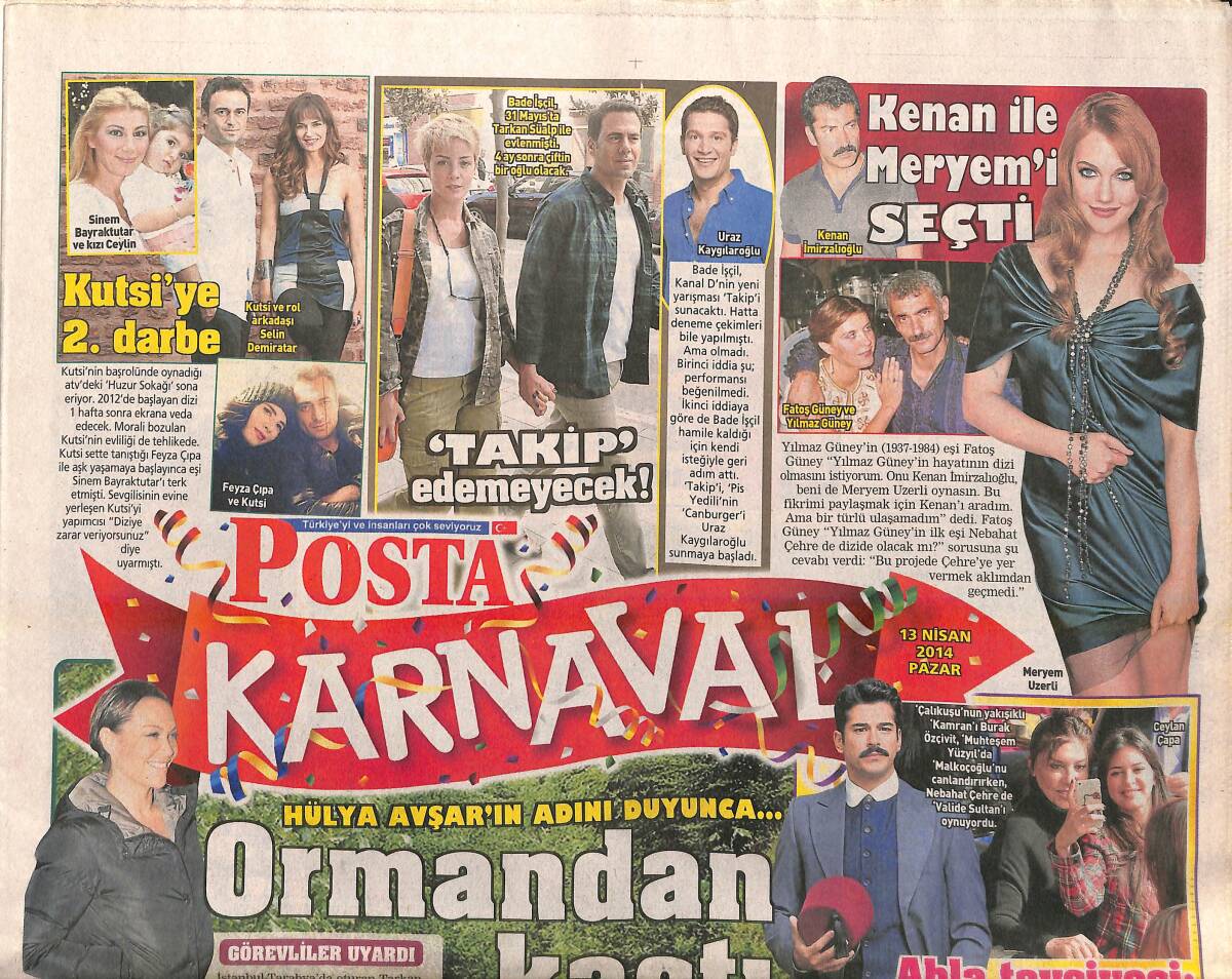 Posta Gazetesi Karnaval Eki 13 Nisan 2014 - Tarkan Hülya Avşar'ın Adını Duyunca Kaçtı! - Hayranları Beren Saat'i Utandırdı! GZ138815 - 1