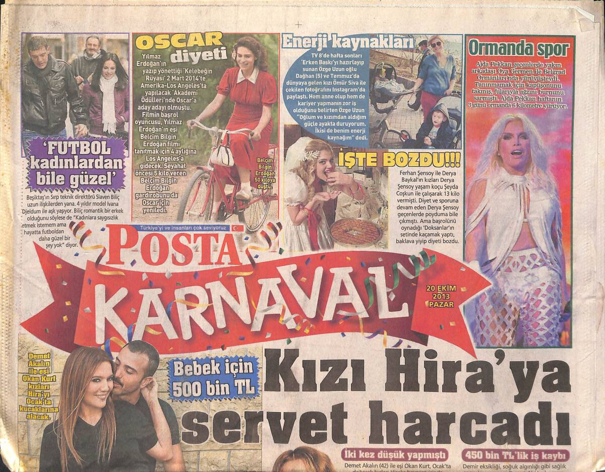 Posta Gazetesi Karnaval Eki 20 Ekim 2013 - Demet Akalın Kızı Hira'ya Servet Harcadı - Belçim Bilgin Oscar Diyeti - Ajda Pekkan Ormanda Spor GZ136444 - 1