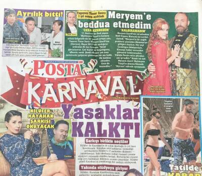 Posta Gazetesi Karnaval Eki 22 Haziran 2014-Yasaklar Kalktı Nilüfer ,Kayahan Şarkısı Okuyacak GZ36686 - 1