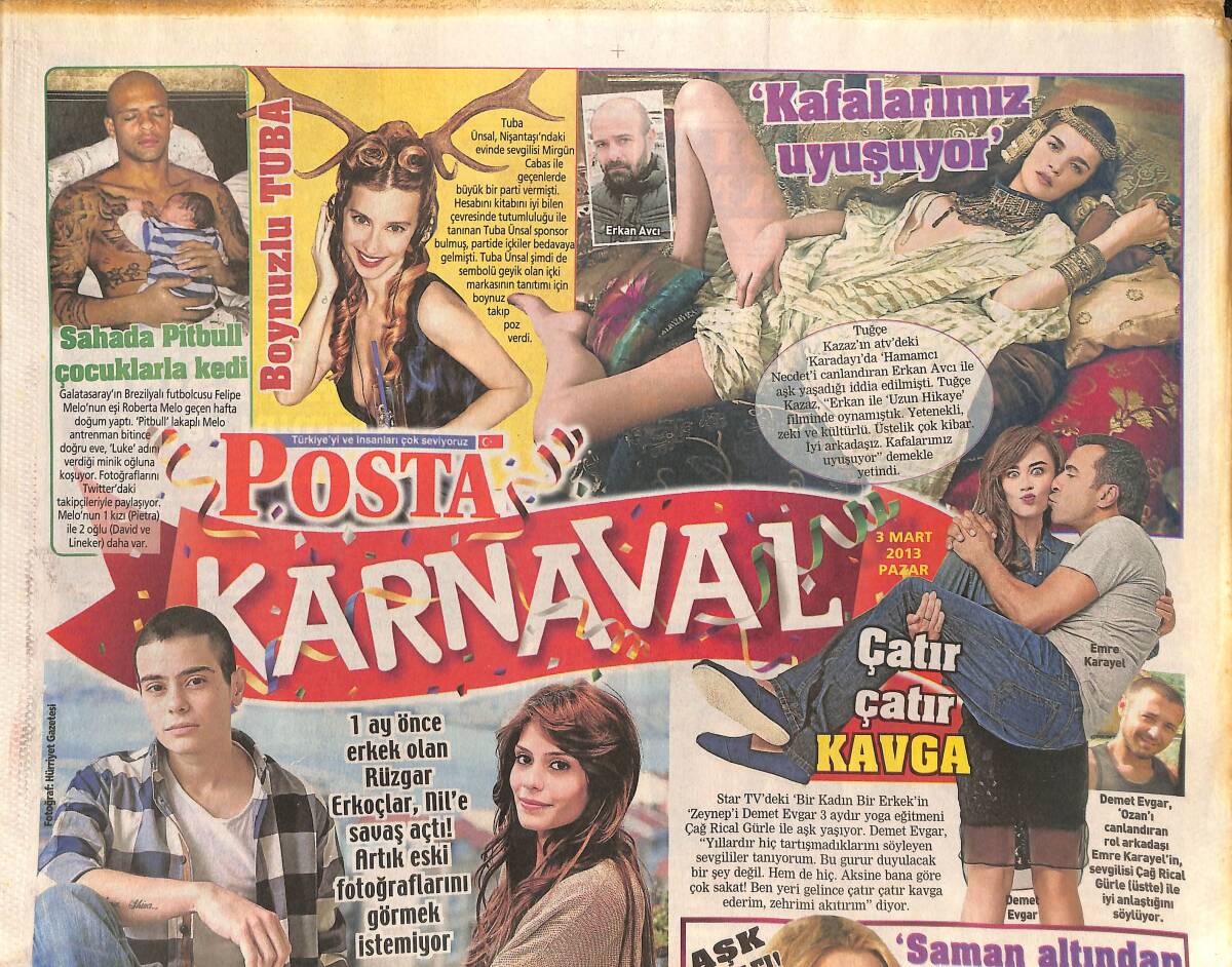 Posta Gazetesi Karnaval Eki 3 Mart 2013 - Hadise: Saman Altından Su Yürütüyorum - 1 Ay Önce Erkek Olan Rüzgar Erkoçlar Nil'e Savaş Açtı GZ136532 - 1