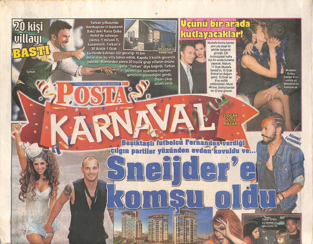 Posta Gazetesi Karnaval Eki 5 Ocak 2014 - Hande Yener ' Herkes Yalancı ' - Fernandes , Sneijder'e Komşu Oldu GZ134892 - 1