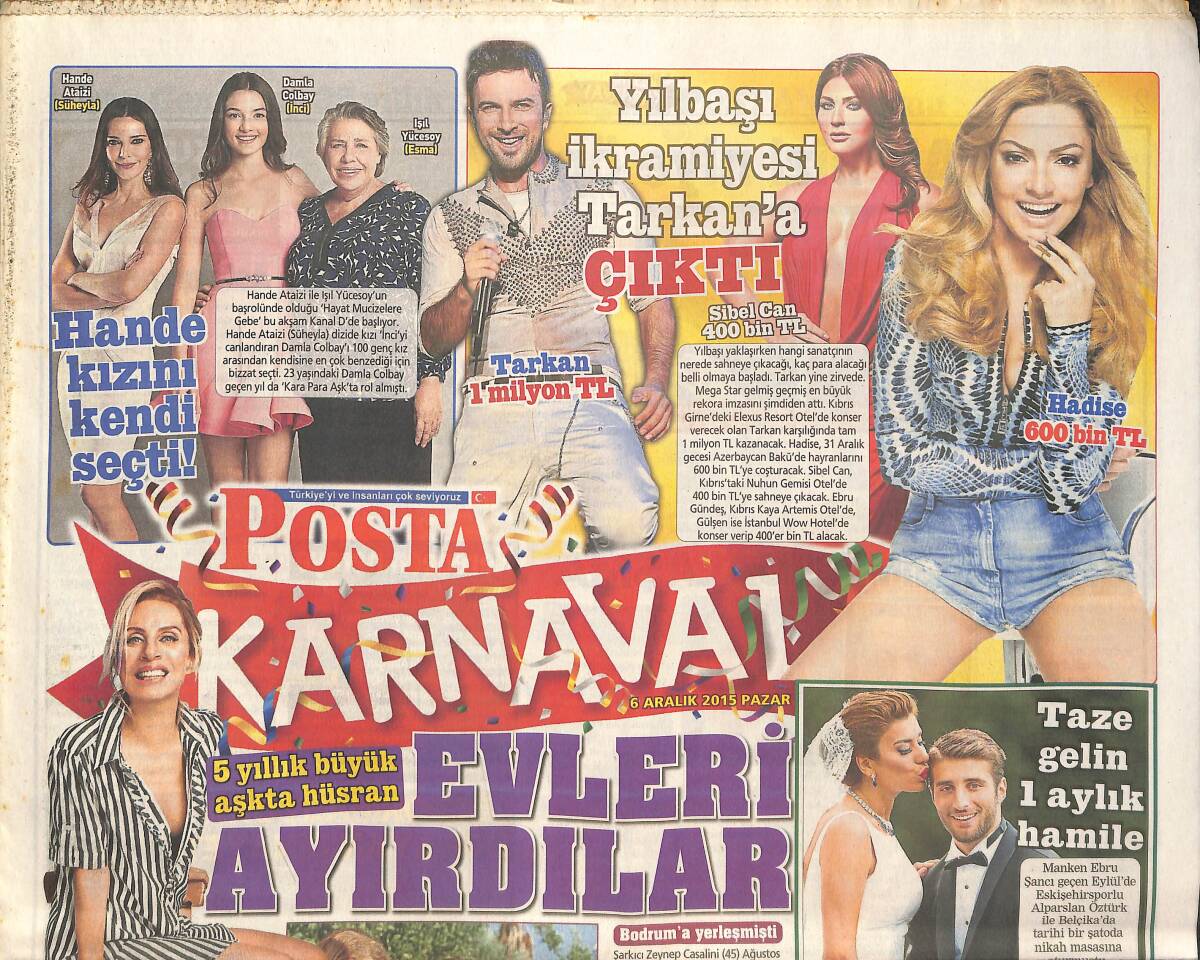 Posta Gazetesi Karnaval Eki 6 Aralık 2015 - Yılbaşı İkramiyesi Tarkan'a Çıktı - Model Grubu Dağıldı GZ137029 - 1