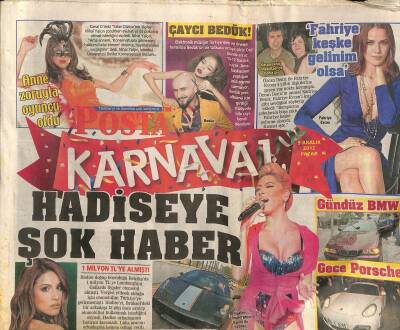 Posta Gazetesi Karnaval Eki 9 Aralık 2012 - Hadiseye Şok Haber - Sibel Can Gündüz BMW Gece Porsche GZ116855 - 1
