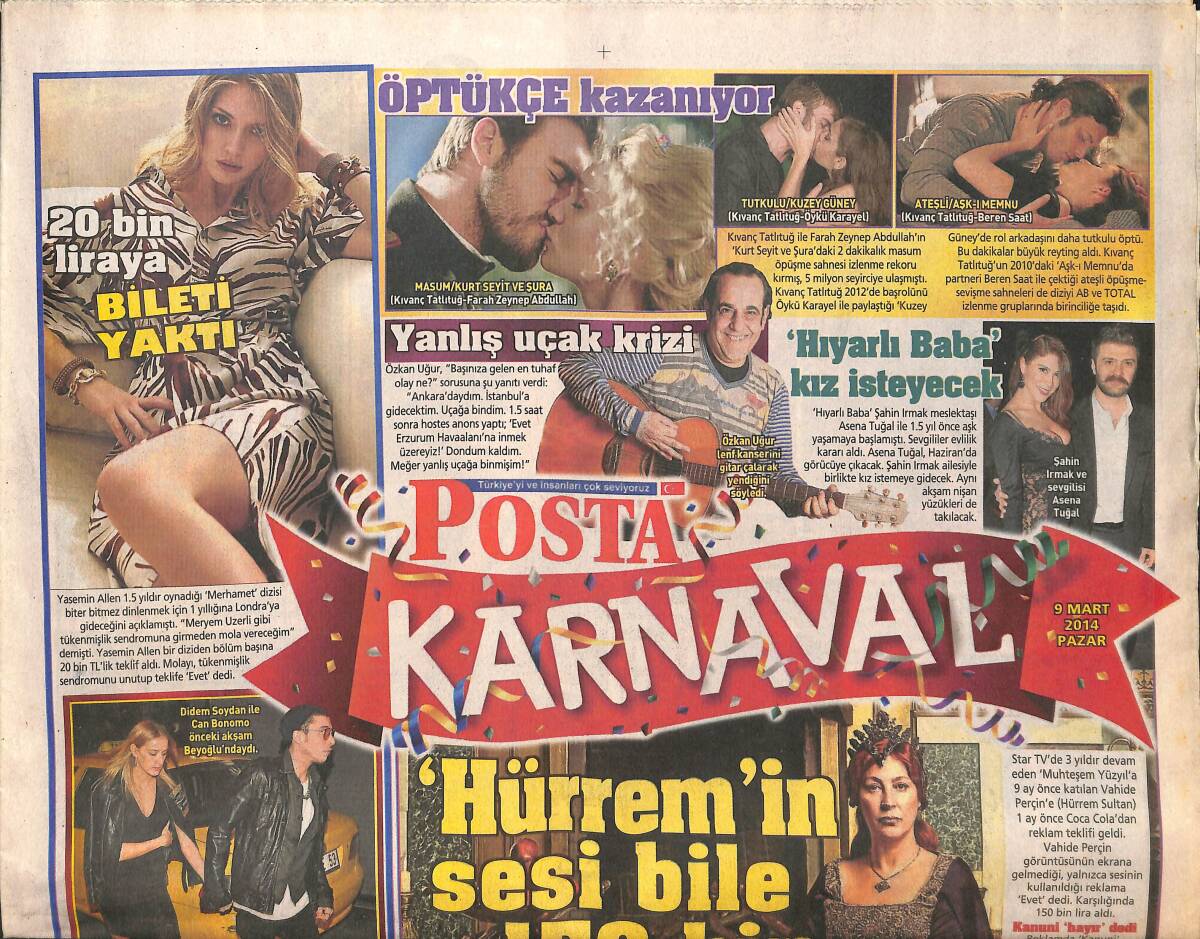 Posta Gazetesi Karnaval Eki 9 Mart 2014 - Hamdi Alkan Çocuk İstiyor! - Meryem Üzerli'nin Sesi Bile 150 Bin Lira! GZ137258 - 1
