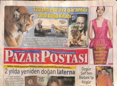 Posta Gazetesi Pazar Eki 13 Mart 2011 - Ressam Gogi Flört Ettiğim Kızların Hepsi KGB Ajanı Çıktı GZ116524 - 1