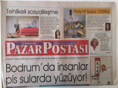 Posta Gazetesi Pazar Postası Eki 29 Temmuz 2007 - Bodrumda İnsanlar Pis Sularda Yüzüyor GZ28041 - 1