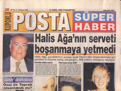 Posta Gazetesi Süper Haber Eki 12 Ekim 1996 - Sezen Aksu Kocasını Zengin Edecek - Halis Ağanın Serveti Boşanmaya Yetmedi GZ119440 - 1