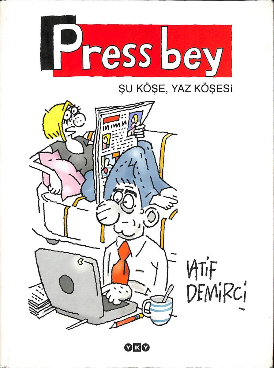 Press Bey Şu Köşe Yaz Köşesi NDR91388 - 1