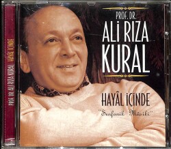 Prof Dr Ali Rıza Kural Hayal İçinde 