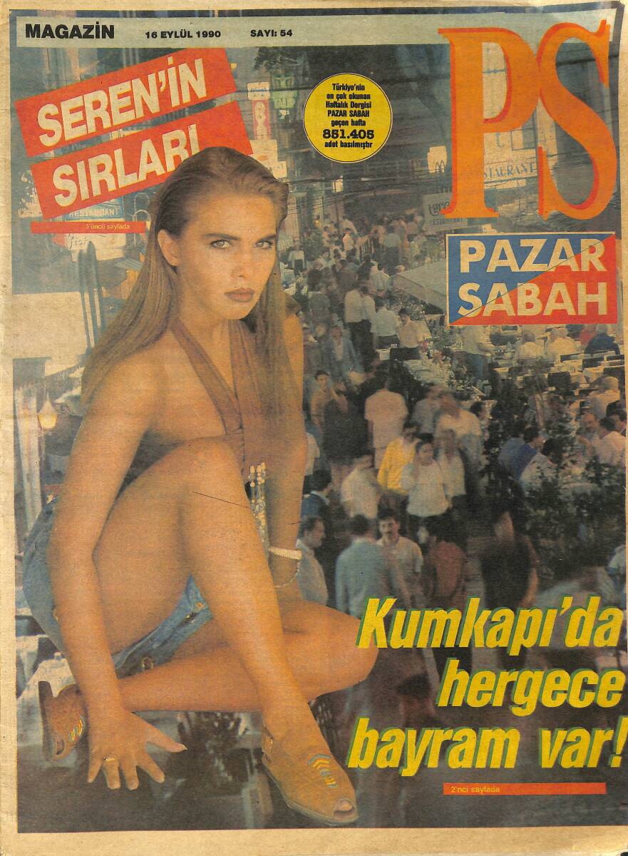 PS Pazar Sabah Magazin Dergisi Sayı:54 / 16 Eylül 1990 - Seren Serengil İçini Döktü - NDR96763 - 1