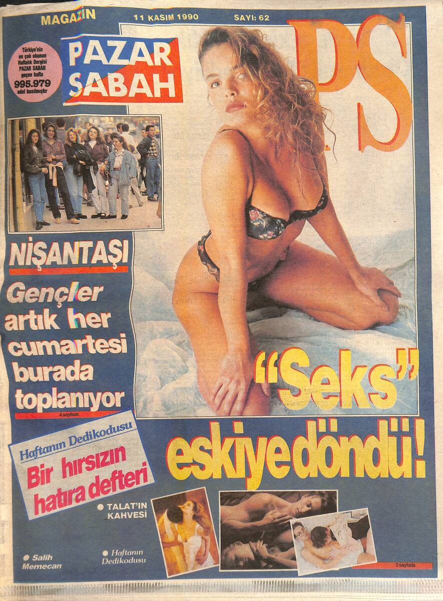 PS Pazar Sabah Magazin Dergisi Sayı:62 11 Kasım 1990 - Seks Eskiye Döndü - ...