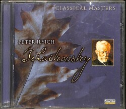 Pyotr Ilyich Tchaikovsky – Classical Masters CD (İkinci El) CD5423 - 1