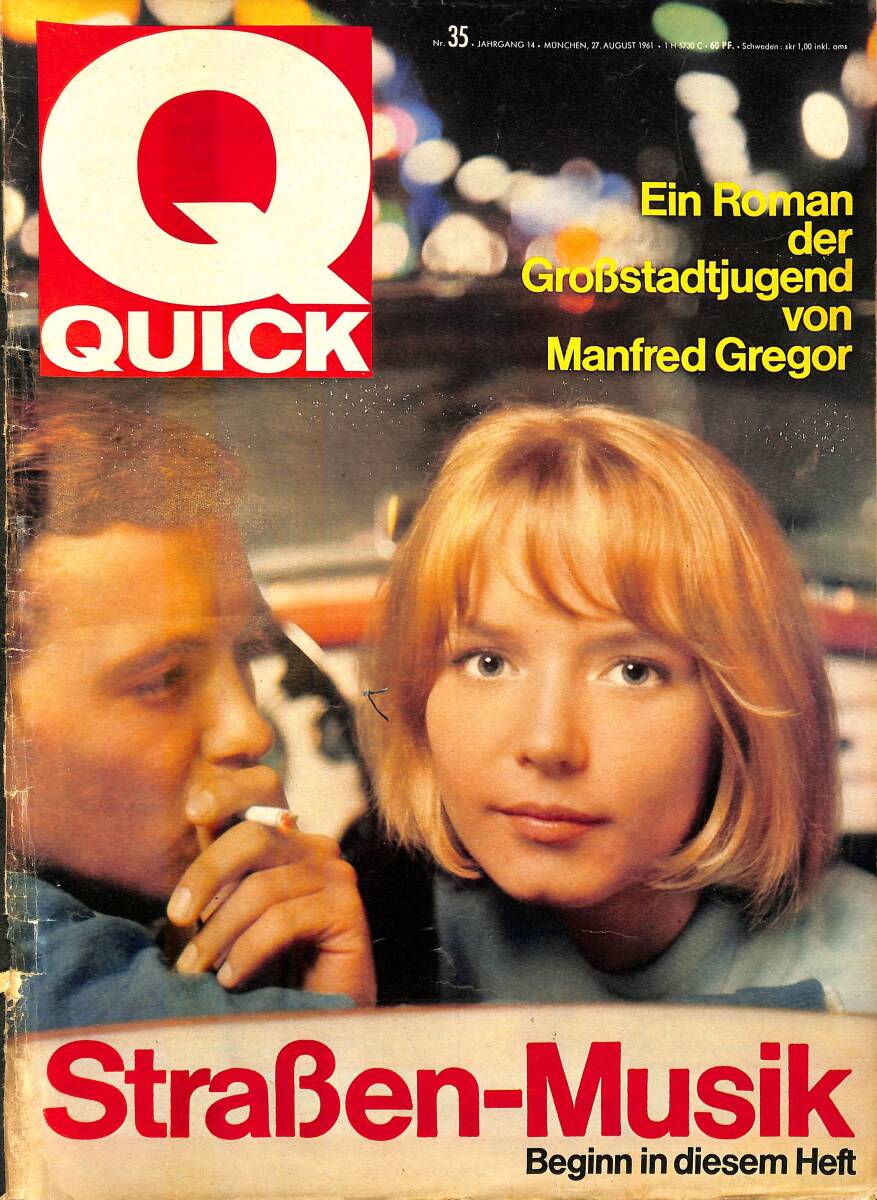 QUICK – Nr.35 – 27 August 1961 – Ein Roman der Großstadtjugend von Manfred Gregor – Sechzehn Jahre Kampf um Berlin NDR100793 - 1