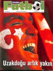 Radikal Futbol 4 Eylül 2001 - Uzakdoğu Artık Yakın NDR85365 - Gökçekoleksiyon