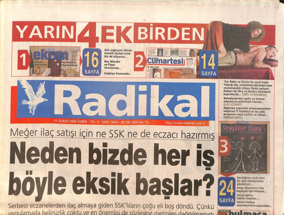 Radikal Gazetesi 11 Şubat 2005 - Prenses Erdi Muradına - Ne SSK Ne De Eczacı Hazırmış GZ2536 - 1