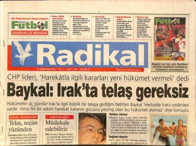 Radikal Gazetesi 15 Ekim 2002 - Seri Katil ABD Irakta Ne Yapar ? - Baykal Irakta Telaş Gereksiz GZ127964 - 1