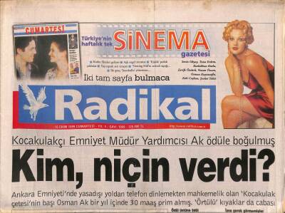 Radikal Gazetesi 16 Ekim 1999 - Kanal D Sansürlendi - Kocakulakçı Emniyet Müdür Yardımcısı Ak Ödüle Boğulmuş GZ91989 - 1