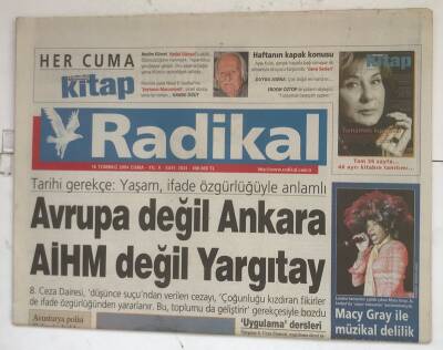 Radikal Gazetesi 16 Temmuz 2004 - Avrupa Değil Ankara AİHM Değil Yargıtay GZ8395 - 1
