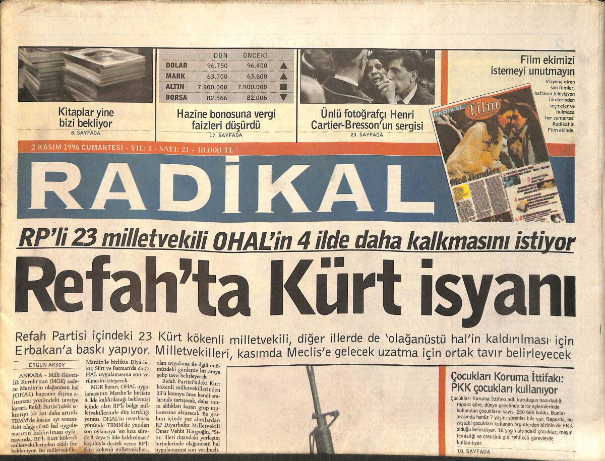 Radikal Gazetesi 2 Kasım 1996 - Refah'ta Kürt İsyanı - Sabancı-Aytaç Pazarlığı Bu Ay GZ2589 - 1