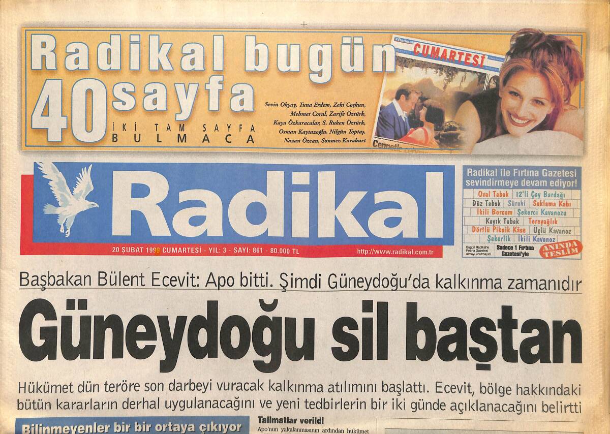 Radikal Gazetesi 20 Şubat 1999 - Bülent Ecevit : Apo Bitti . Şimdi Güneydoğu'da Kalkınma Zamanıdır - Yunanistan Niçin Kenya'yı Seçti GZ147753 - 1