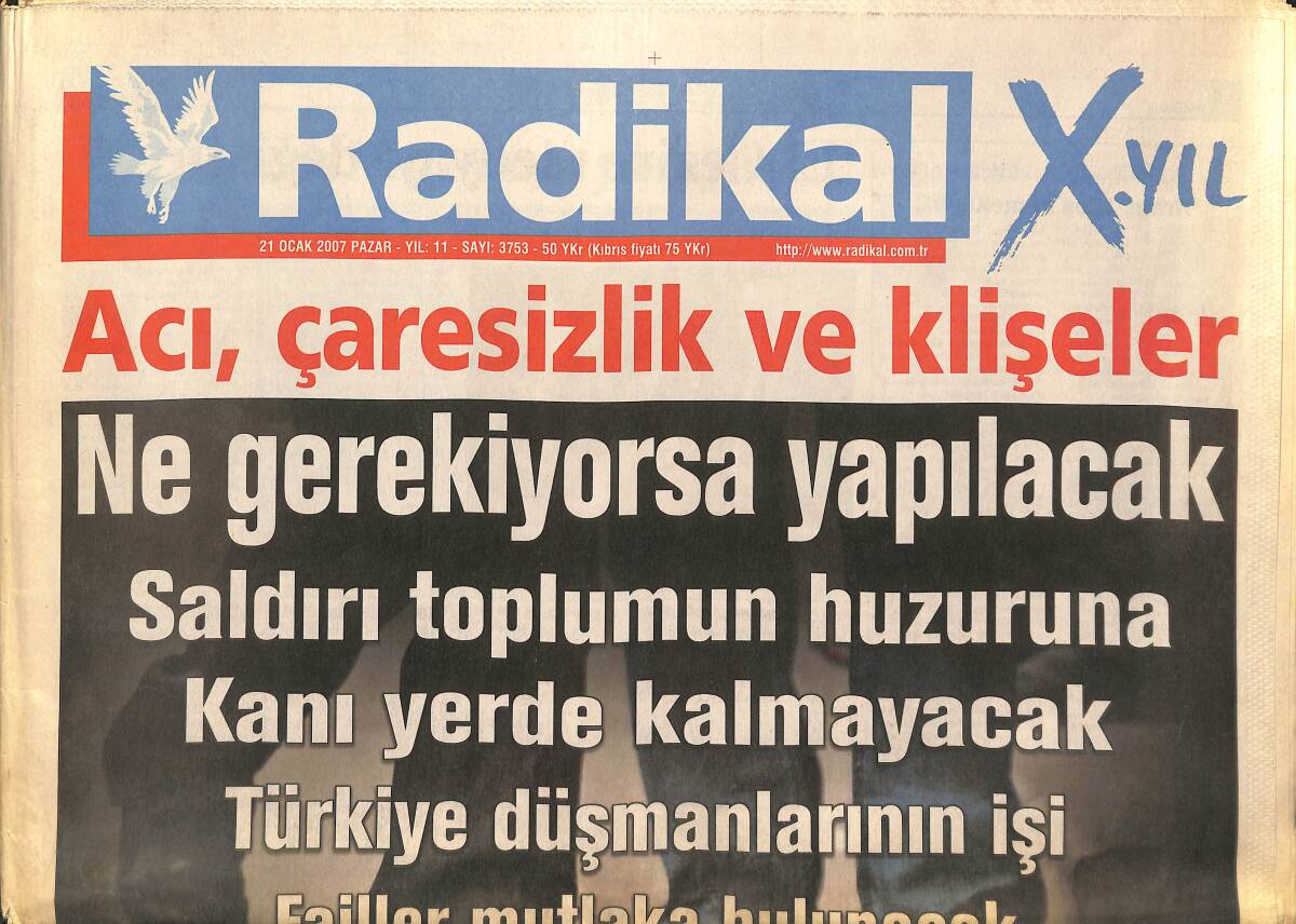 Radikal Gazetesi 21 Ocak 2007 - Yaşayan En Eski Ford El Değiştirdi - Acı , Çaresizlik Ve Klişeler GZ148011 - 1
