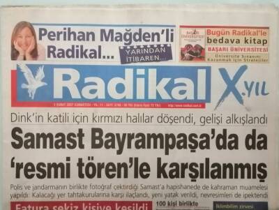 Radikal Gazetesi 3 Şubat 2007 Hrant Dinkin Katil Zanlısı Samastı Cezaevinde Krallar Gibi Karşılamışlar -GZ44543 - 2