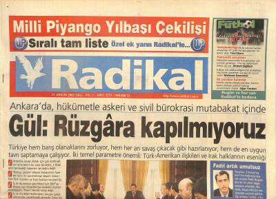 Radikal Gazetesi 31 Aralık 2002 - Schröder Magazine Malzeme Oluyor - Abdullah Gül Rüzgara Kapılmıyoruz GZ127114 - 1