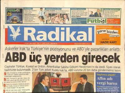 Radikal Gazetesi 7 Ocak 2003 - Saddam Meydan Okudu ABD Tehdidi Yılan Tıslaması - Lara Croft , Çin Mafyasına Karşı GZ127987 - 1