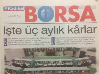 Radikal Gazetesi Borsa Eki 16 Nisan 2000 - İşte Üç Aylık Karlar GZ38630 - 1