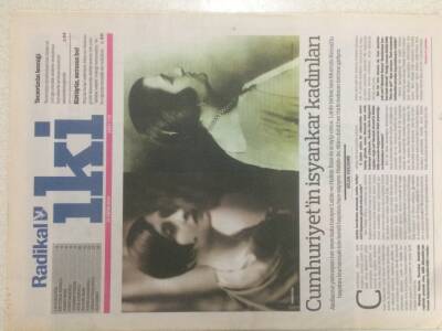 Radikal Gazetesi İki Eki 31 Ekim 2010 - Cumhuriyetin İsyankar Kadınları GZ51122 - 1