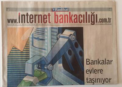 Radikal Gazetesi İnternet Bankancılığı Eki 30 Temmuz 1999 - Bankalar Evlere Taşınıyor GZ22257 - 1