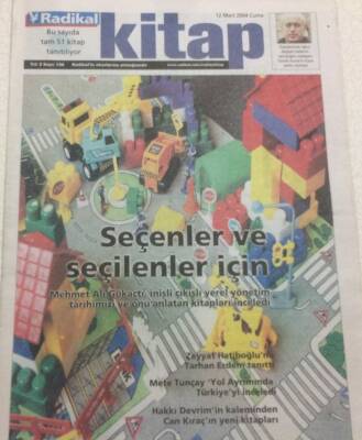 Radikal Gazetesi Kitap Eki 12 Mart 2004 - Seçenler Ve Seçilenler İçin GZ47185 - 1