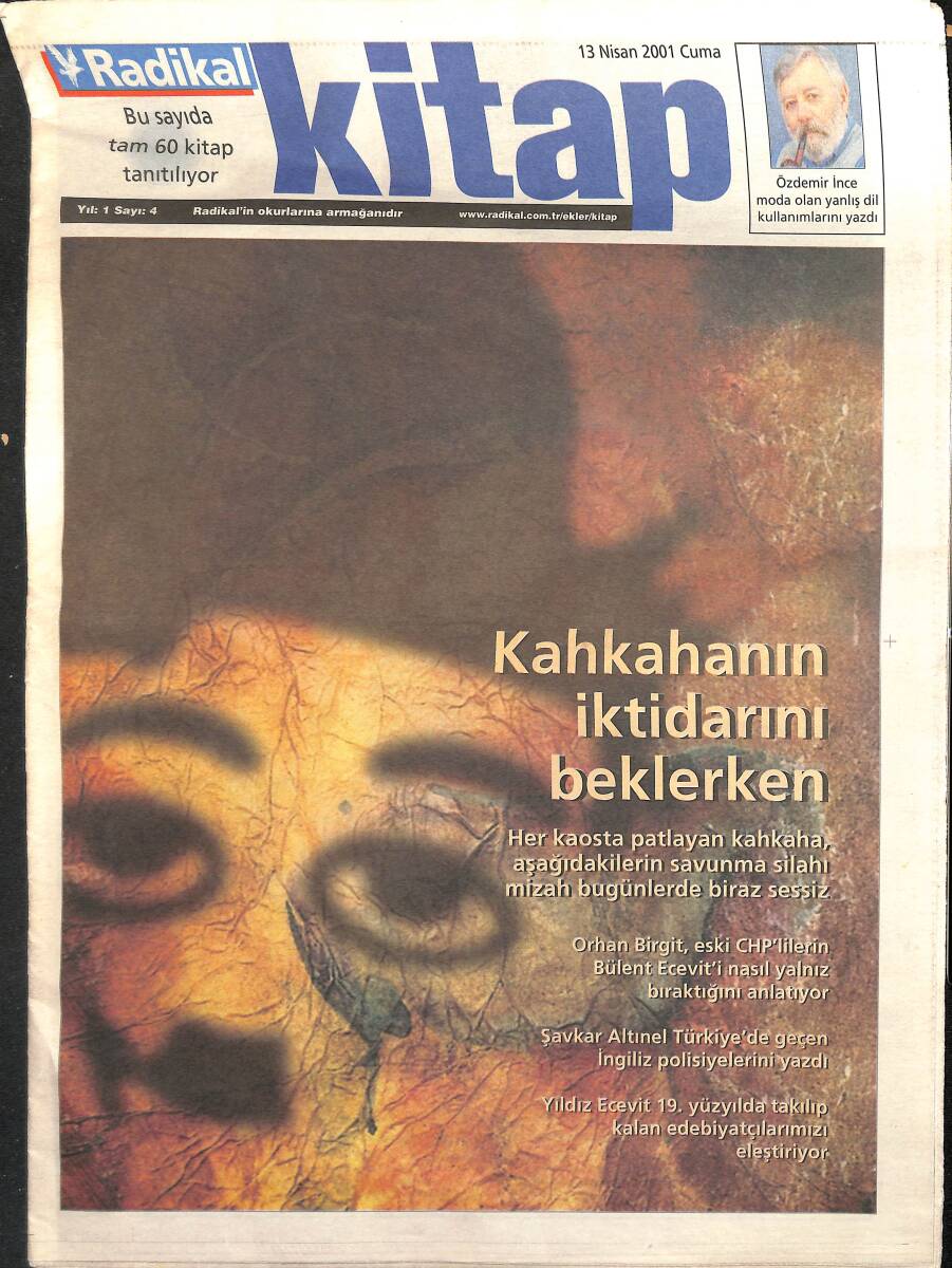 Radikal Gazetesi Kitap Eki 13 Nisan 2001 - Yıldız Ecevit 19. Yüzyılda Takılıp Kalan Edebiyatçılarımızı Eleştiriyor GZ154111 - 1