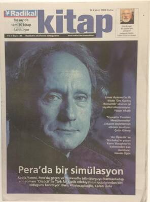 Radikal Gazetesi Kitap Eki 14 Kasım 2003 - Sadık Yemni Perada Bir Simülasyon GZ16849 - 1