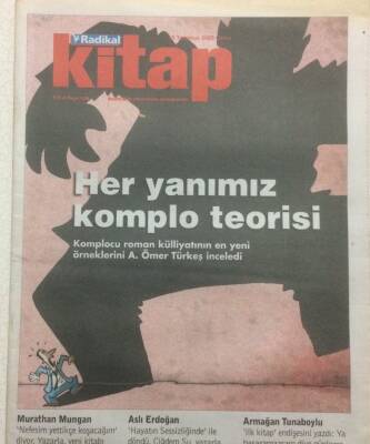 Radikal Gazetesi Kitap Eki 15 Temmuz 2005 - Her Yanımız Komplo Teorisi GZ38637 - 1