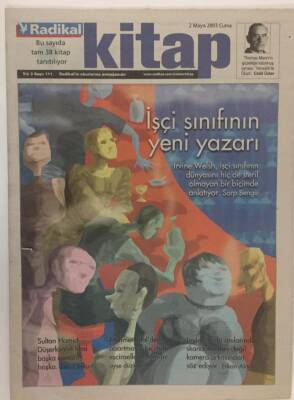 Radikal Gazetesi Kitap Eki 2 Mayıs 2003 - İşçi Sınıfının Yazarı Irvine Welsh GZ16854 - 1