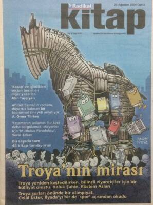 Radikal Gazetesi Kitap Eki 20 Ağustos 2004 - Troyanın Mirası GZ32681 - 1