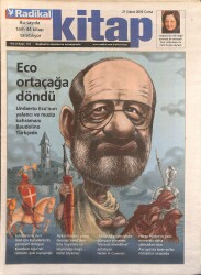 Radikal Gazetesi Kitap Eki 21 Şubat 2003 - Eco Ortaçağ'a Döndü - Osmanlılar'ın En İnatçısı GZ3200 - Gökçekoleksiyon